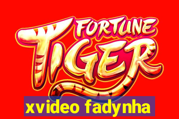 xvideo fadynha